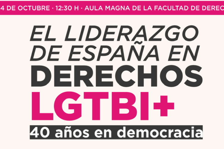 La Cátredra organiza la conferencia: "El liderazgo de España en derechos LGTBI+"